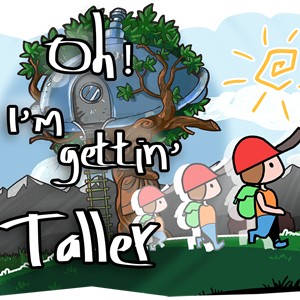 Oh! I’m Gettin’ Taller!